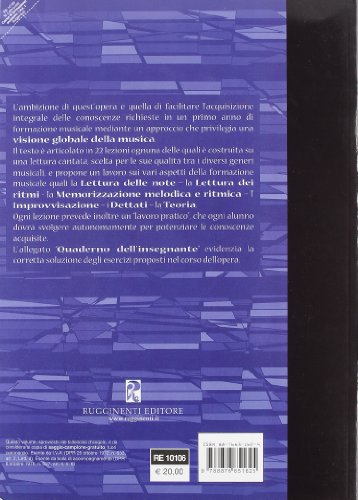 Corso Di Formazione Musicale. Lettura Delle Note, Lettura Ritmica, Dettati Musicali, Cantati, Esercizi Pratici E Teorici (Vol. 1) - 2