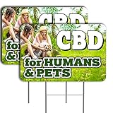 Vista Products CBD FOR HUMANS AND PETS 2 Pack Double-Sided Yard Signs 16' x 24' with Metal Stakes (Made in the USA)