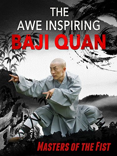 The Awe-Inspiring Baji-Quan (English Subtitled)