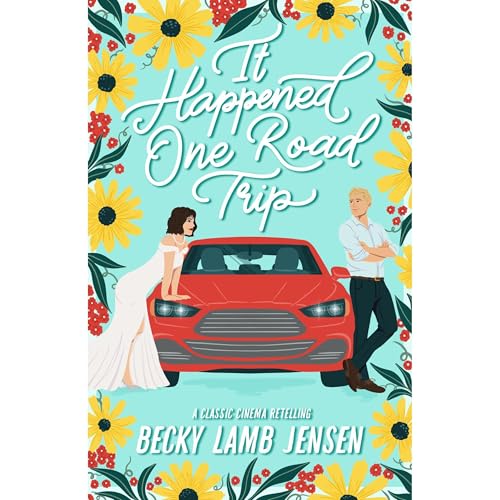 It Happened One Road Trip by Becky Lamb Jensen episode artwork