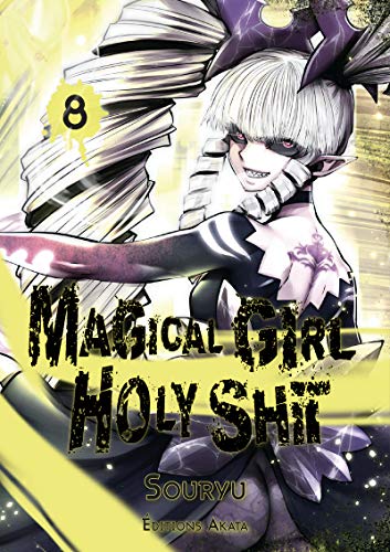 Magical Girl Holy Shit — Tome 8