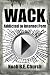 Wack: Addicted to Internet Porn