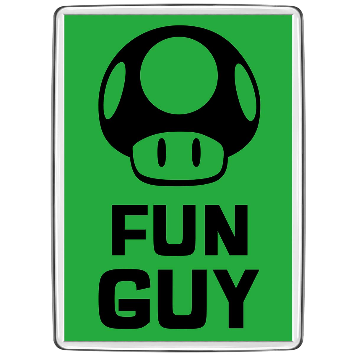 Pixly® I'm a Fun Guy Mushroom Fridge Magnet Large Jumbo Size Funny Joke Keepsake Novelty Refrigerator Magnets Gift
