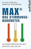 MAX - das Stimmungsbarometer: Mitarbeiterführung mit Werten und Zielen