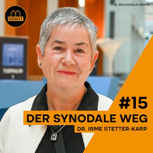 #15 Der Synodale Weg - Dr. Irme Stetter-Karp