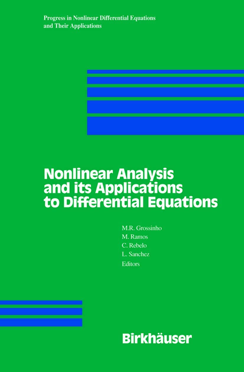 Buy Nonlinear Analysis and its Applications to Differential Equations: 43 (Progress in Nonlinear Differential Equations and Their Applications) — BookShops.in