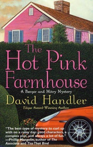 The Hot Pink Farmhouse: A Berger and Mitry Mystery (Berger and Mitry Mysteries Book 2)