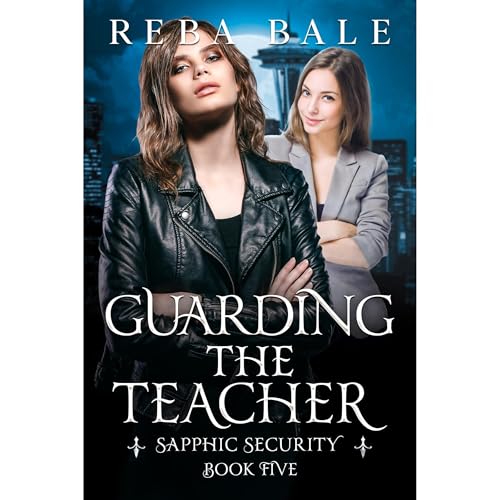 Guarding the Teacher by Reba Bale episode artwork