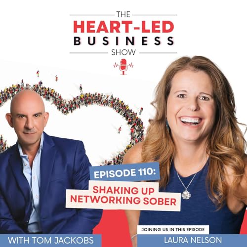 Page de couverture de Shaking Up Networking Sober with Laura Nelson