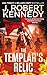 The Templar's Relic (A James Acton Thriller, Book #4) (James Acton Thrillers)