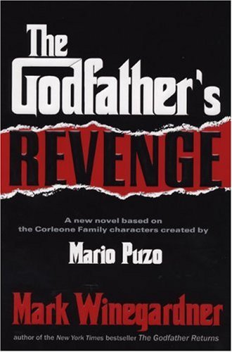 The Godfather's Revenge by Mark Winegardner (20... B01N3QK4ZI Book Cover
