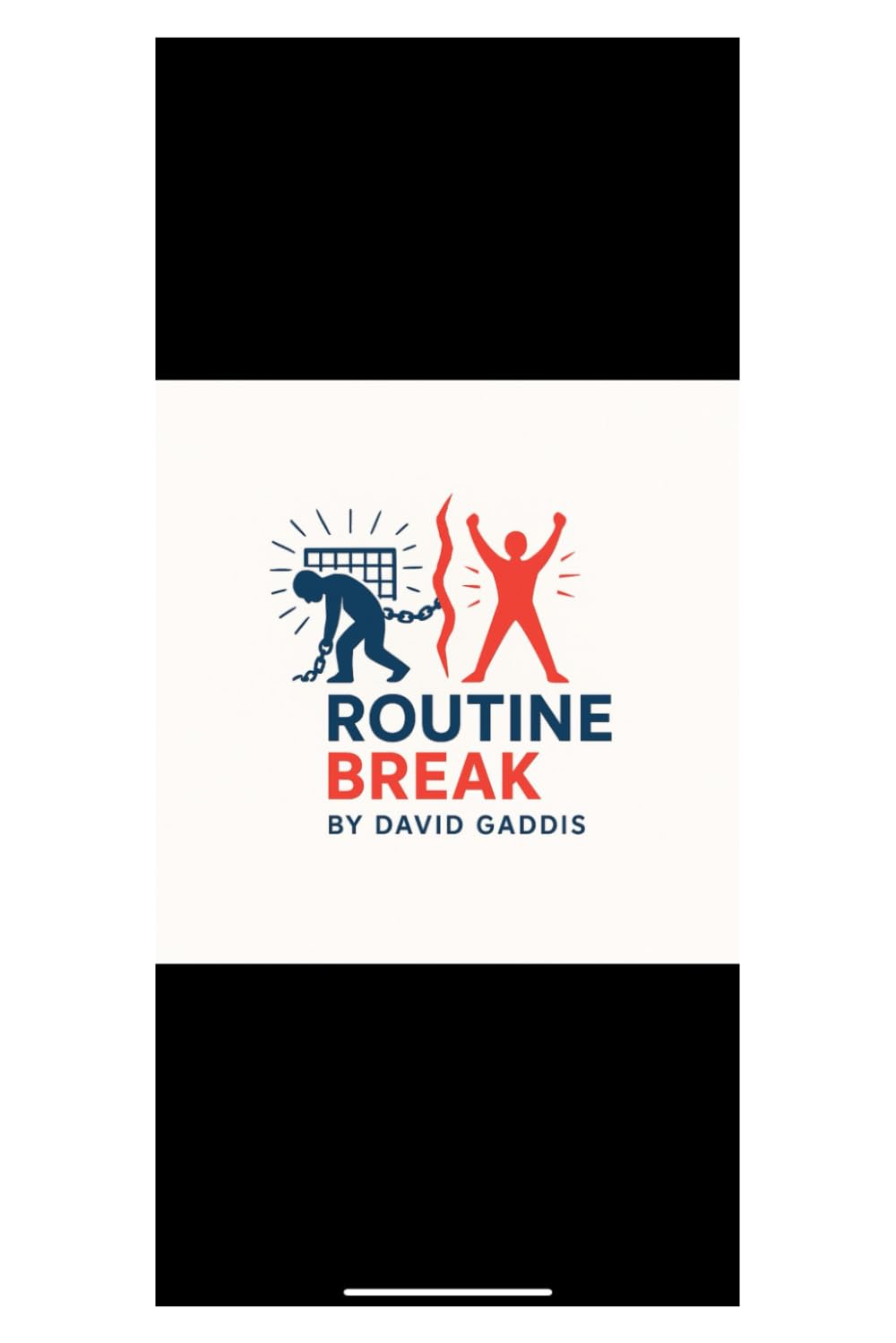 Break Routine: Disrupt Routine; Unlock Recovery; Transformation; Addiction, Alcohol; Smoking; Routines; Bad habits; Rewire your mind; Build the life ... Freedom; toxic patterns (Routine Break)