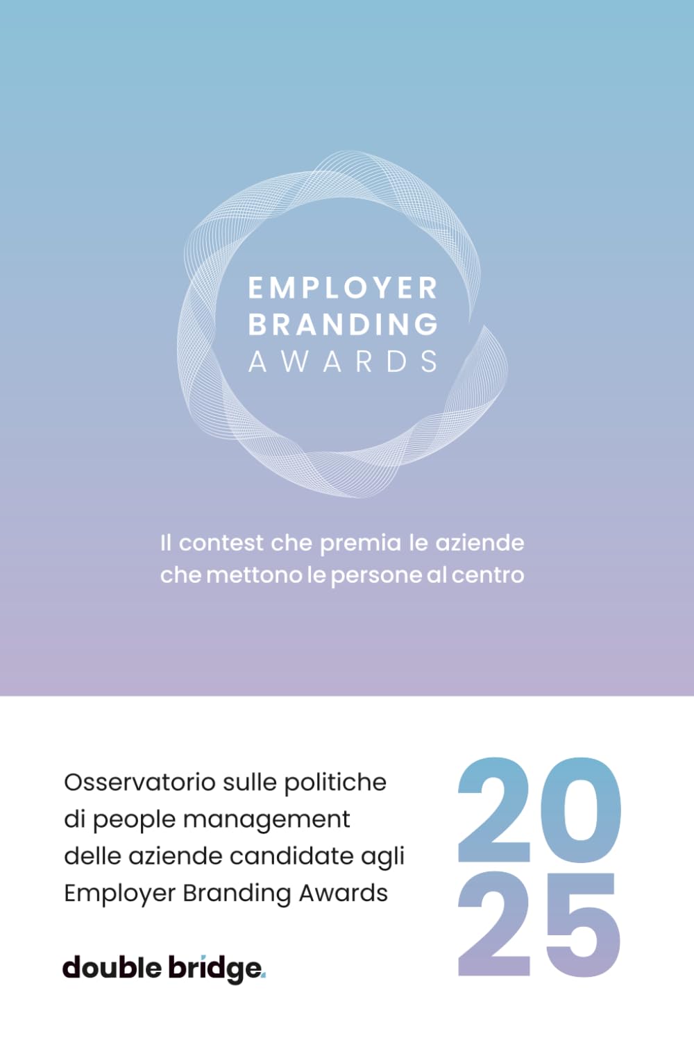 Osservatorio sulle politiche di people management delle aziende candidate agli Employer Branding Awards
