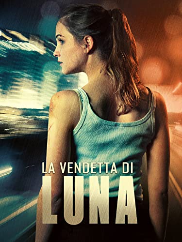  La vendetta di Luna