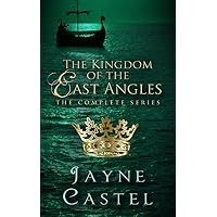 The Kingdom of the East Angles: The Complete Series
