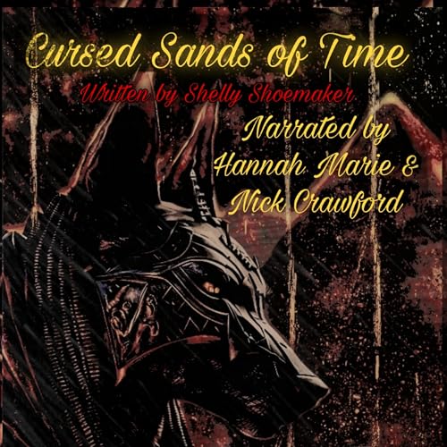Cursed Sands of Time by Shelly Shoemaker episode artwork