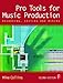 Produktbild Pro Tools for Music Production: Recording, Editing and Mixing