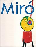 Joan Miró: Sammlung Der Fondation Maeght, Stadthalle Balingen, 18. Juni Bis 4. September 1994