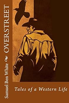 Overstreet: Tales of a Western Life