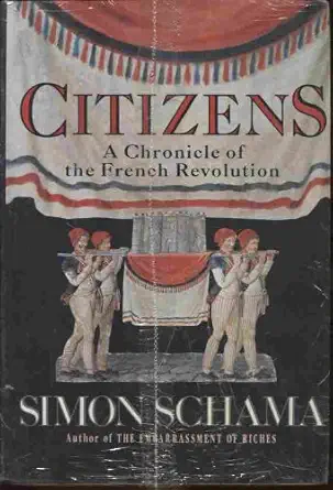 Citizens a Chronicle of the French Revol