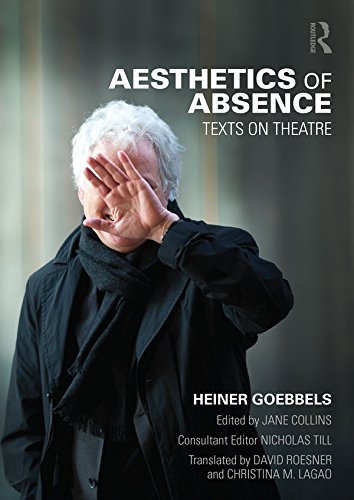 Aesthetics of Absence: Texts on Theatre