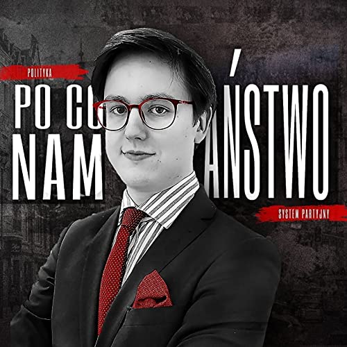 Odcinek 5: Po co nam scena partyjna i partie polityczne?