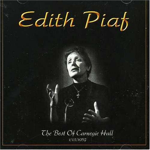 Best of Carnegie Hall [Audio CD] Piaf, Edith