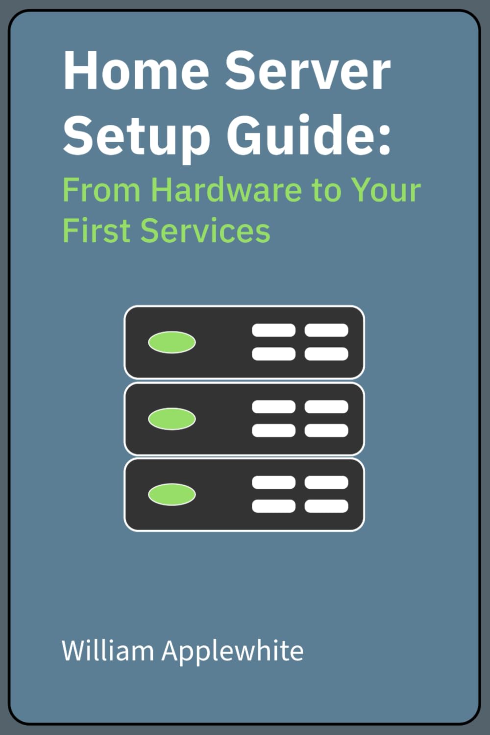 Home Server Setup Guide: From Hardware to Your First Services
