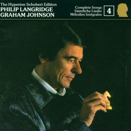 Schubert: The Hyperion Schubert Edition, Vol. 4 - Philip Langridge - Schubert & his Friends II