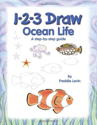 1-2-3 Draw Ocean Life Paperback – April 15, 2005