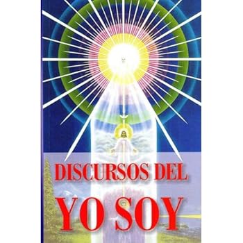 Unknown Binding Discursos Del Yo Soy Book