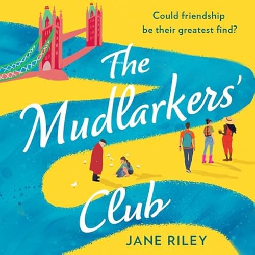 The Mudlarkers’ Club Audiolivro Por Jane Riley capa