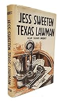 Jess Sweeten,: Texas lawman B0007EGGNY Book Cover