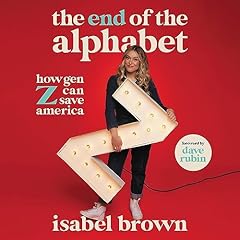 The End of the Alphabet Audiolibro Por Isabel Brown, Dave Rubin - foreword arte de portada