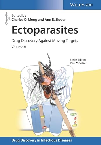 Ectoparasites: Drug Discovery Against Moving Targets (Drug Discovery in Infectious Diseases)