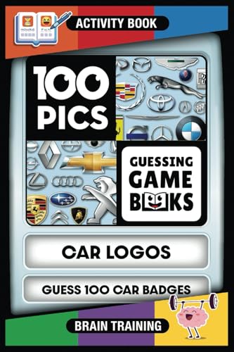 100 PICS Car Logos Game Book - Guess 100 Car Logos - Identify car logos using...