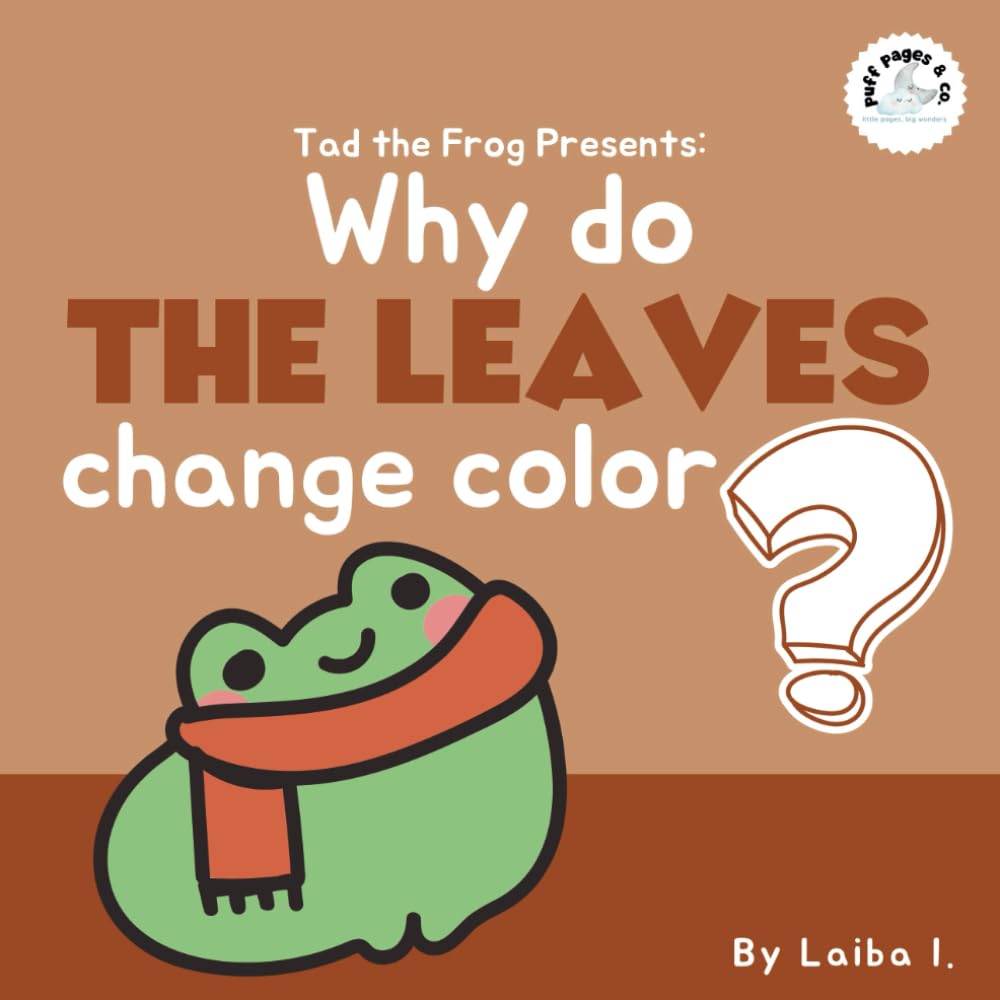 Tad the Frog presents: Why do the leaves change color?