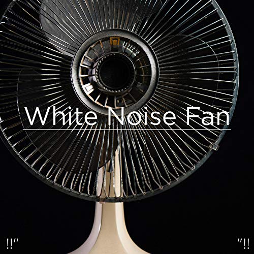 Reproducir White Noise Fan de White Noise Baby Sleep & White Noise For