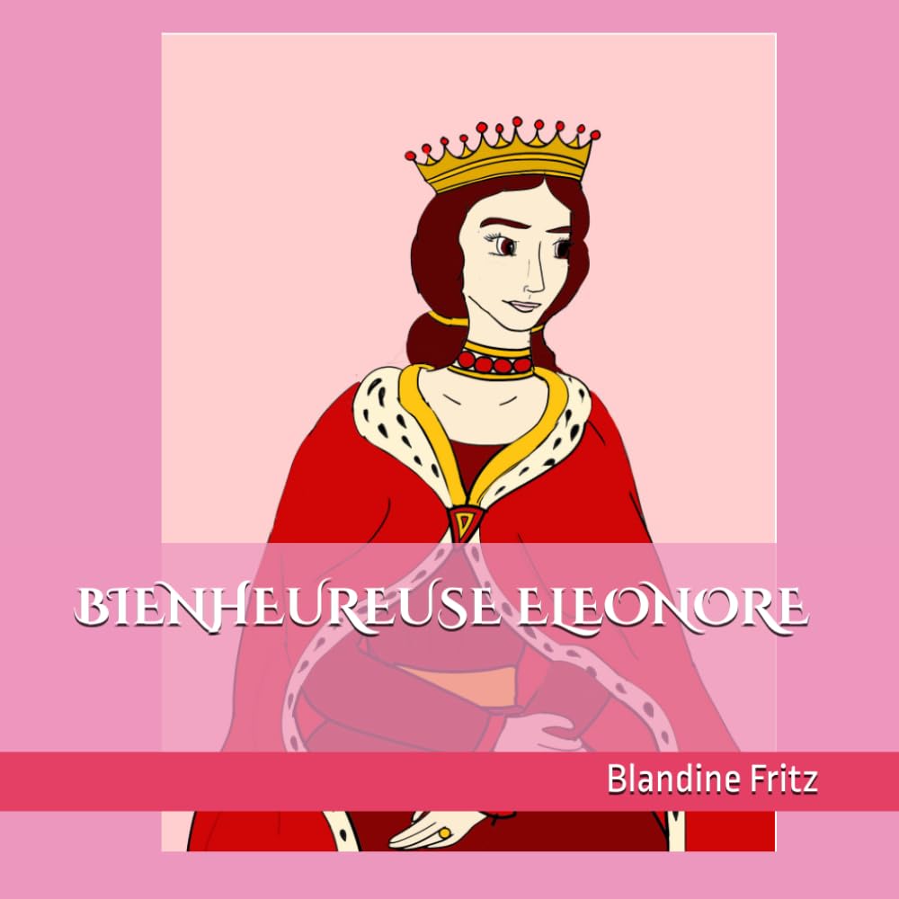 Bienheureuse Eléonore (Mes Amis du Ciel)