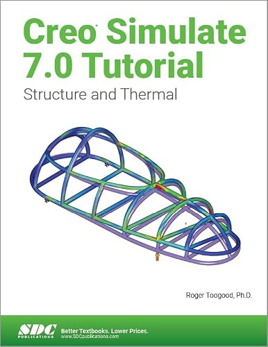 Creo Simulate 7.0 Tutorial