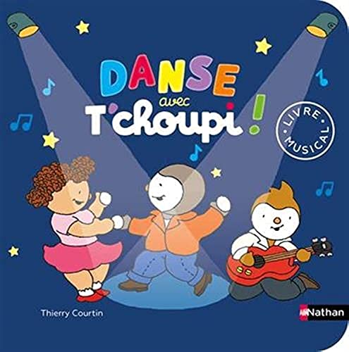 Danse avec T'choupi - livre musical - dès 2 ans