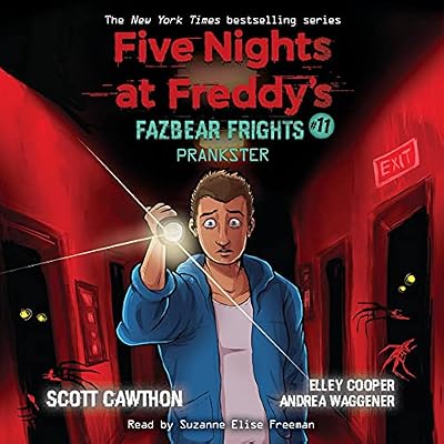 Prankster: An AFK Book (Five Nights at Freddy&rsquo;s: Fazbear Frights #11): Five Nights at Freddy's