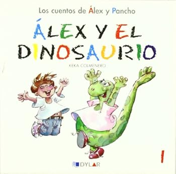 Paperback ALEX Y EL DINOSAURIO - CUENTO 1 Book