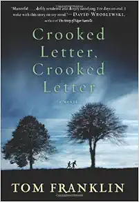 Crooked Letter, Crooked Letter: A Novel book cover