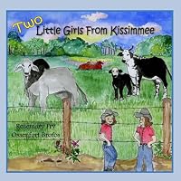 Two Little Girls from Kissimmee 151487248X Book Cover