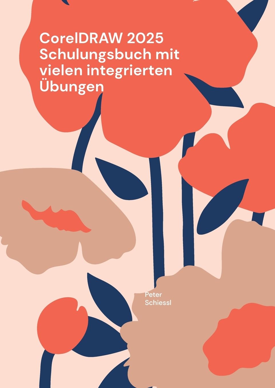 CorelDRAW 2025 Schulungsbuch mit vielen integrierten Übungen: Auch geeignet die Essentials oder Standard Ausgabe