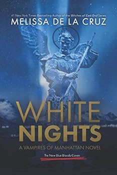 White Nights: A Vampires of Manhattan Novel - Book #2 of the New Blue Bloods Coven