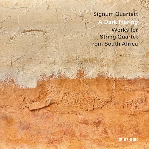 A Dark Flaring (String Quartets from South Africa)