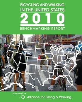 Paperback Bicycling and Walking in the United States: 2010 Benchmarking Report Book