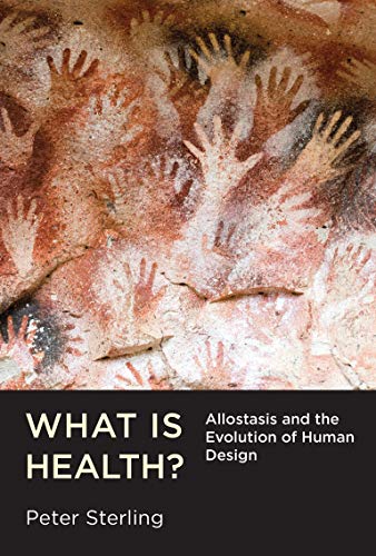 What is health?: allostasis and the evolution of human …